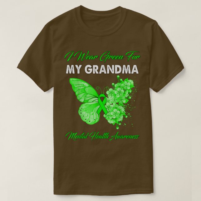 Butterfly I Wear Green For My Grandma Mental Healt T Shirt (Design framsida)