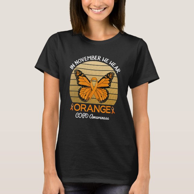 Butterfly In November We Wear Orange COPD Awarenes T Shirt (Framsida)