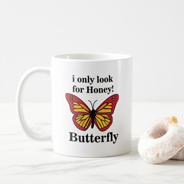Butterfly Jag letar bara efter honungsfjäril Kaffemugg (Med munk)