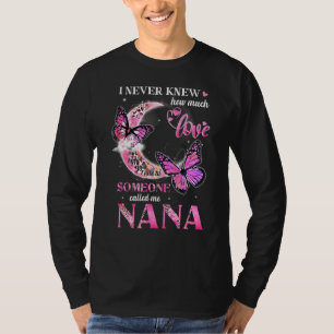 Butterfly Jag vet aldrig hur mycket Kärlek Mors da T Shirt