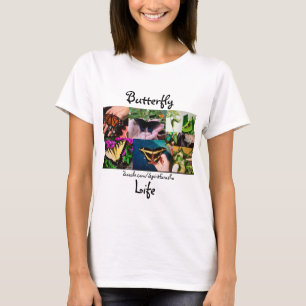 Butterfly Life T Shirt