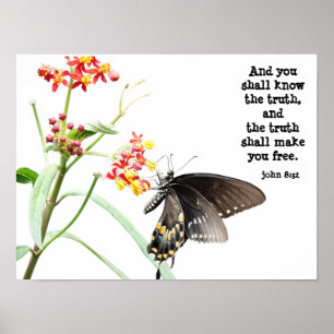 Butterfly on Milkweed, with Verse (John 8:32) Poster