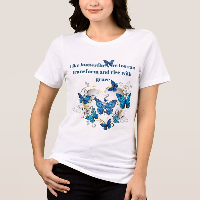 Butterfly Quote Graphic T-Shirt (Framsida)