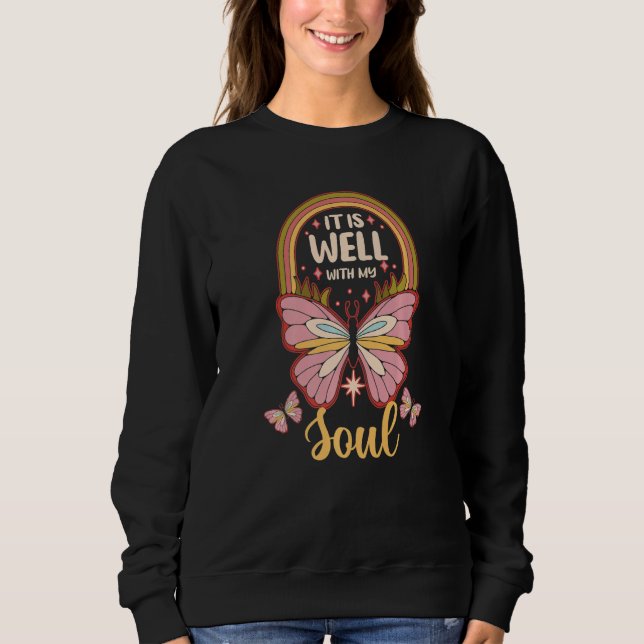 Butterfly  Religious Christian It Is Well With My  T Shirt (Framsida)