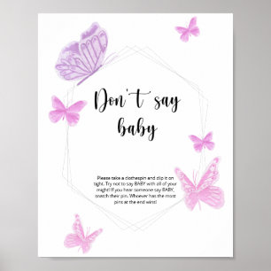 Butterfly, säg inte baby poster