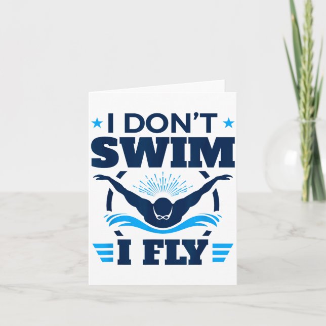 Butterfly Stroke Swimmer I Don't Swim I Fly  Kort (Framsida)