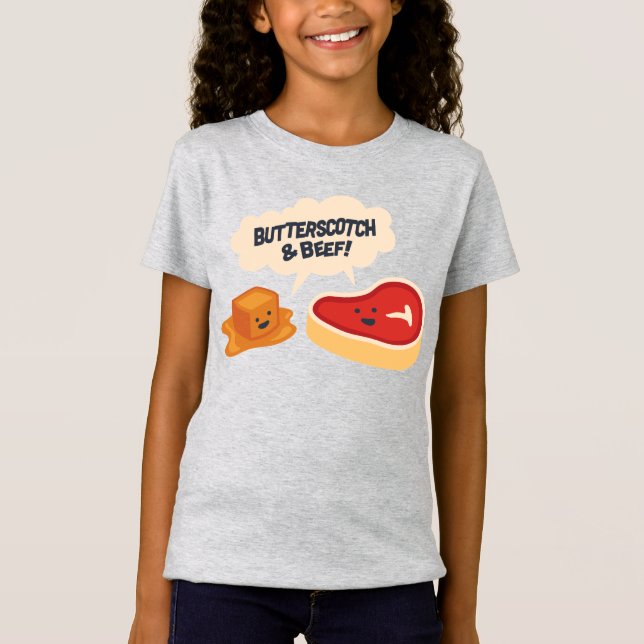 Butterscotch & Beef T Shirt (Framsida)