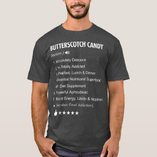 Butterscotch Candy Definition betyder Funny T Shirt