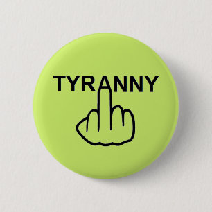 Button Tyranny Flip Knapp
