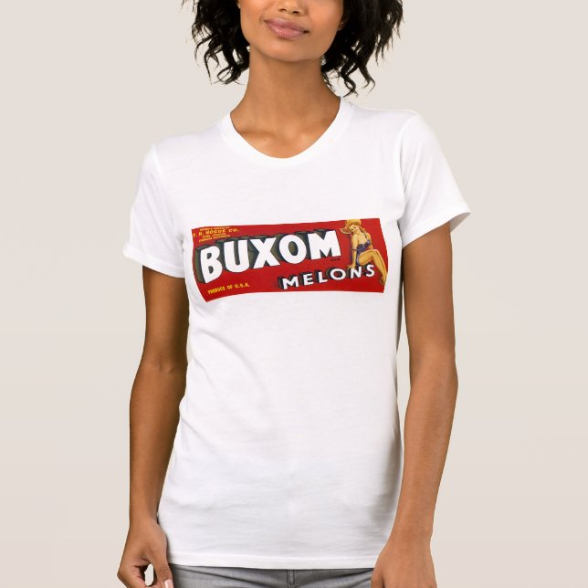 Buxom Mellons Tee Shirt (Framsida)