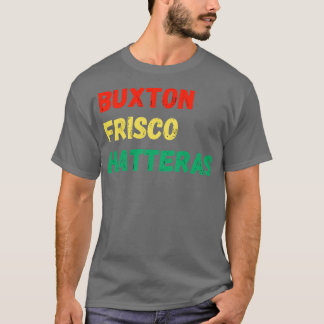Buxton Frisco Hatteras NC T Shirt