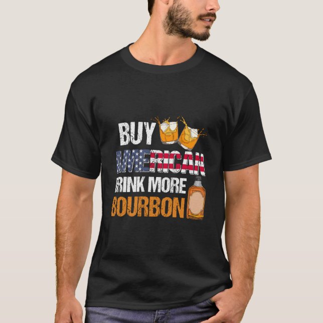 Buy American Drink More Bourbon Whiskey Drinking T Shirt (Framsida)