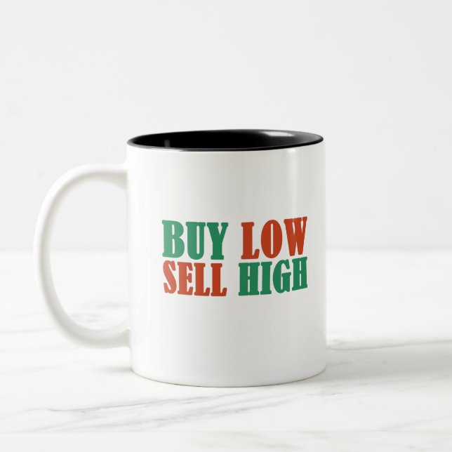 buy low sell high Två-Tonad mugg (Vänster)