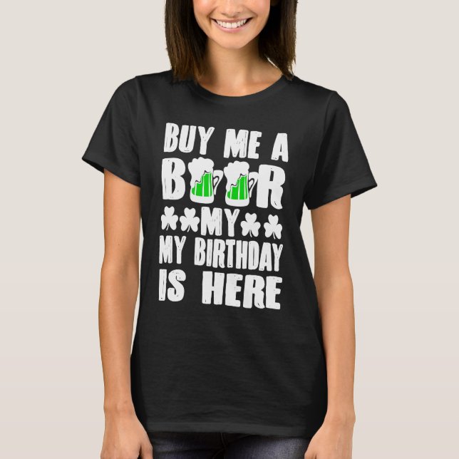Buy Me A Beer  Graphic St Patricks Day T Shirt (Framsida)