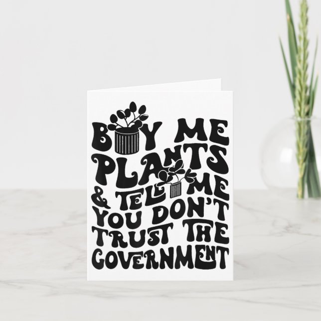 Buy Me Plants And Tell Me You Don't Trust The Gove Kort (Framsida)