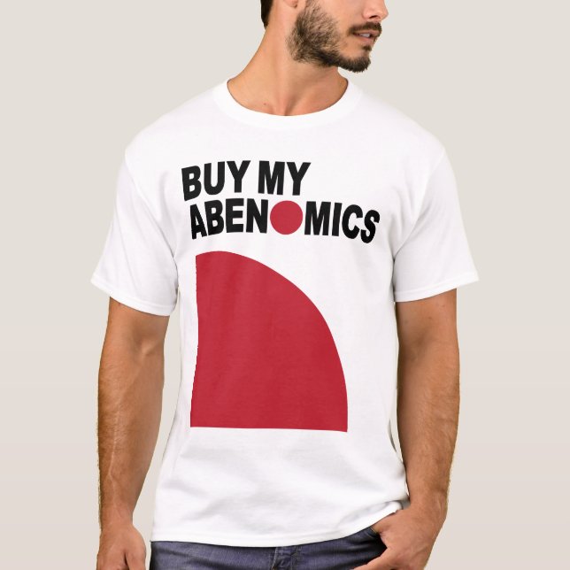 BUY MY ABENOMICS / アベノミクスは買いだ Tシャツ T-SHIRT (Framsida)
