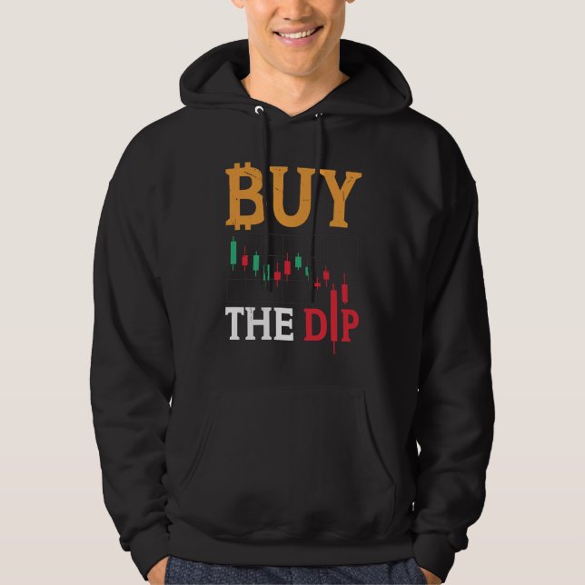Buy The Dip Cryptocurrency Blockchain Trader Best  Hoodie (Framsida)
