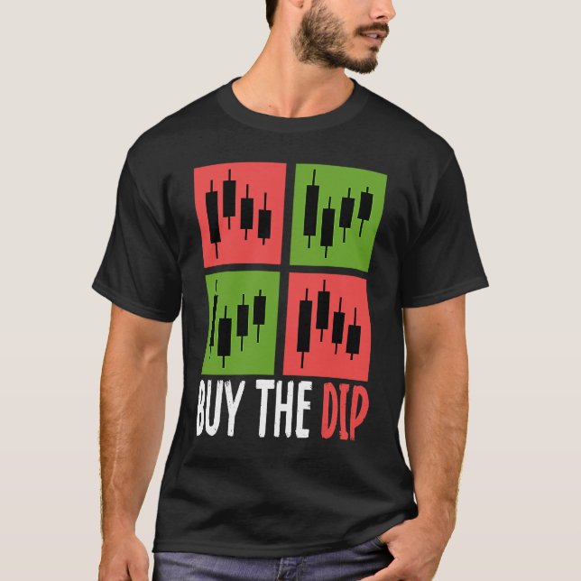 Buy The Dip Cryptocurrency Blockchain Trader Best  T Shirt (Framsida)