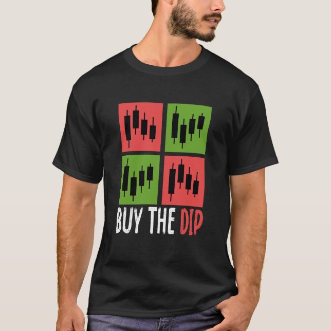 Buy The Dip Cryptocurrency Blockchain Trader Best  T Shirt (Framsida)