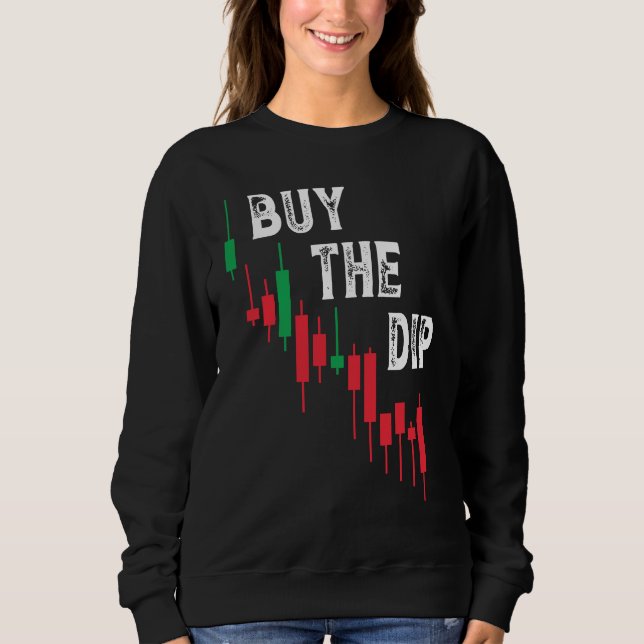 Buy The Dip Cryptocurrency Blockchain Trader Best  T Shirt (Framsida)
