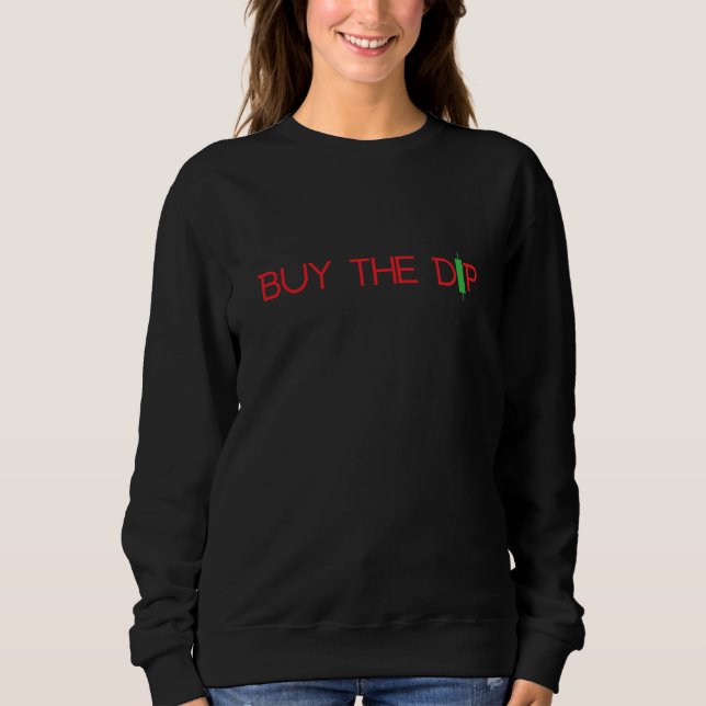 Buy The Dip Stock Market T Shirt (Framsida)