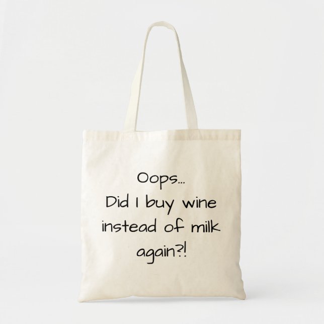 Buy Wine Instead of Milk Funny Quote Tygkasse (Framsidan)