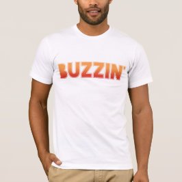 BUZIN' Manchester Slang Dialect T Shirt
