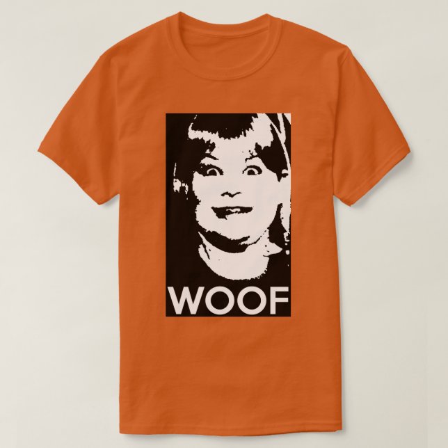 Buzz Din flickvän WOOF T Shirt (Design framsida)