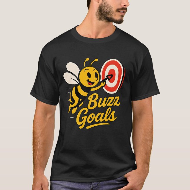 Buzz Goals Motivational Bee T Shirt (Framsida)
