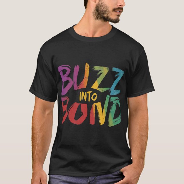 Buzz in i Bond T Shirt (Framsida)
