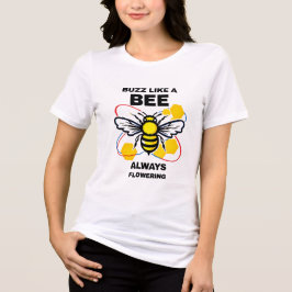 Buzz som en bi - Motiv honungsbedesign T Shirt