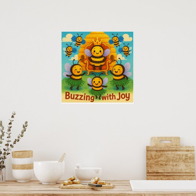 Buzzing with Joy - Cute Bee Kingdom Firande Poster (Kök)