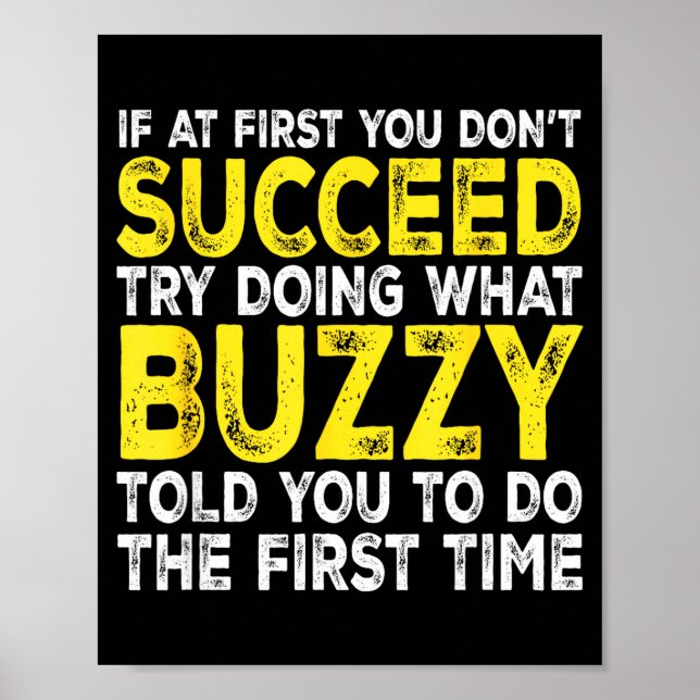 Buzzy - If At First You Don't Succeed Try Doing Wh Poster (Framsidan)