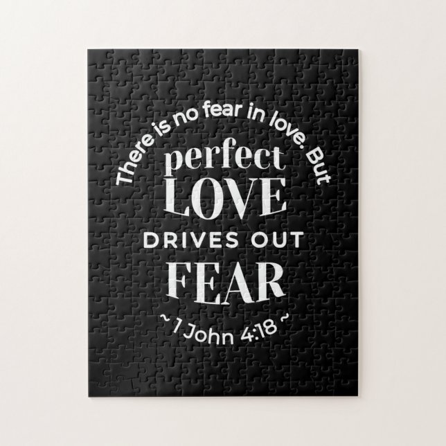BW 'Perfekt Kärlek Drives Out Fear' - 1 John 4:18 Pussel (Vertikal)