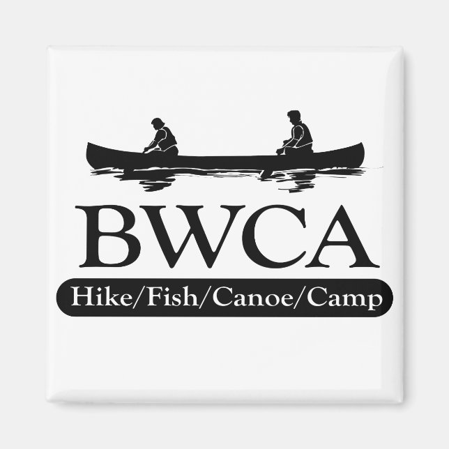 BWCA/Hike Fish Canoe Camp Magnet (Framsidan)