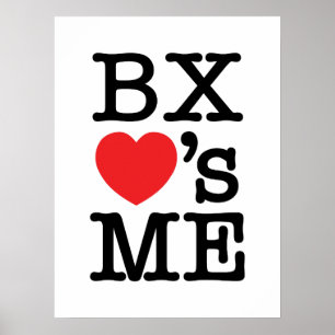 BX ❤ ME POSTER