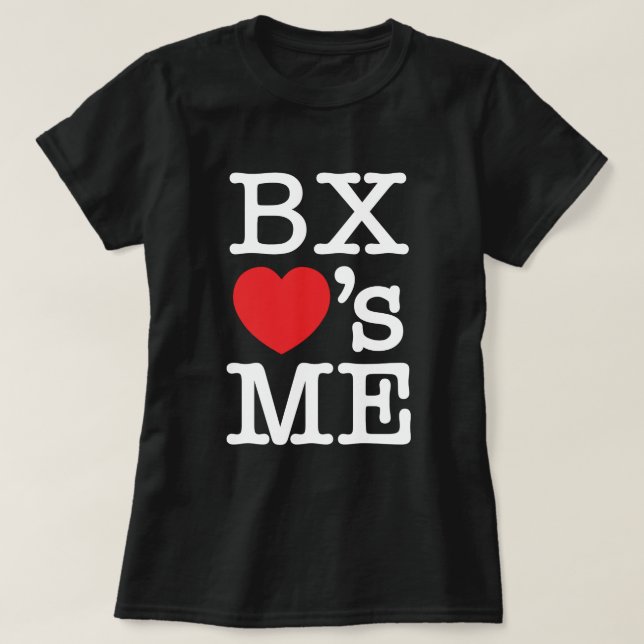 BX ❤ ME T SHIRT (Design framsida)