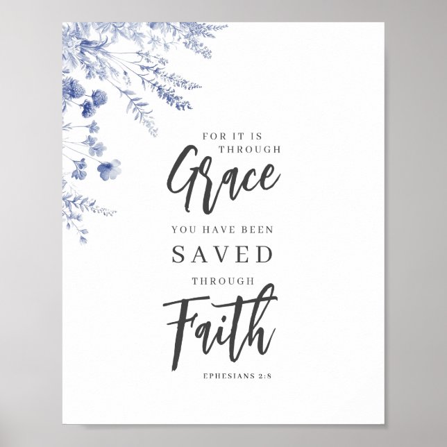 By Grace, Through Faith Ephesians 2:8 Blue Floral Poster (Framsidan)