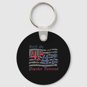 Byck efter 45 47 Popular Demand Funny America Flag Nyckelring