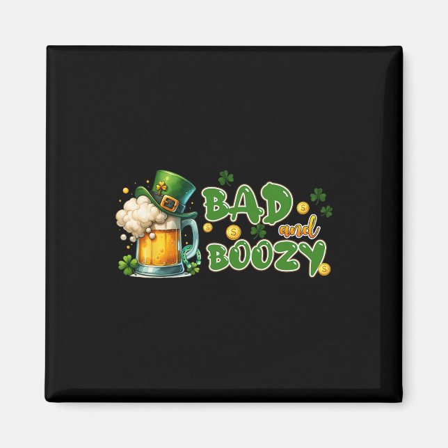 Byd och Boozy St patricks day Funny Irish St Paddy Magnet (Framsidan)