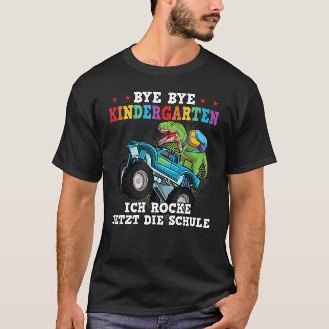 bye bye kindergarten ich rocke jetzt die schule Sc T Shirt (Framsida)