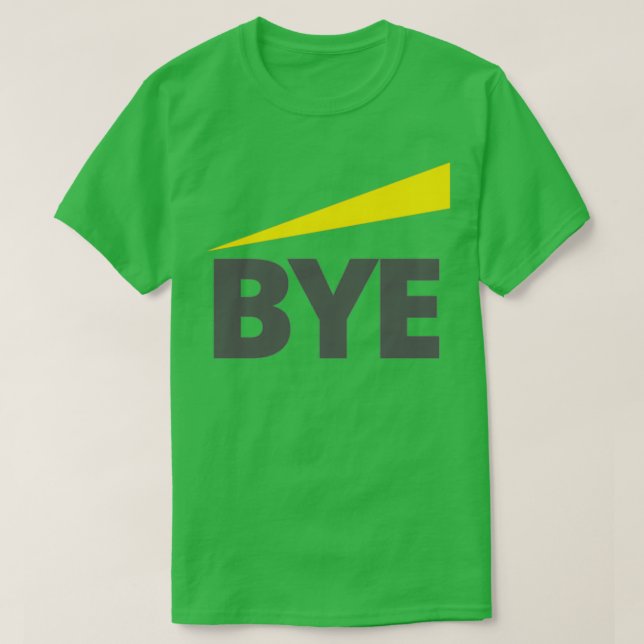 BYE Funny Audit Assurance Accountant T Shirt (Design framsida)