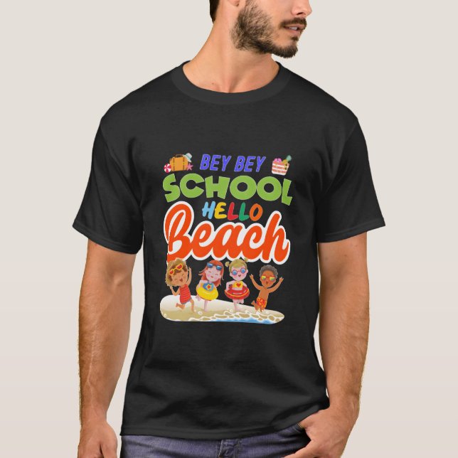 Bye School Hello Beach Graduation Day 2023 T Shirt (Framsida)