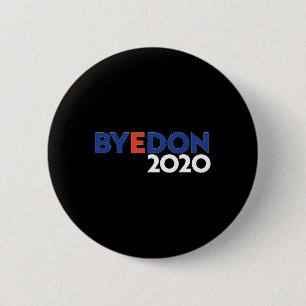 Byedon Biden för president rolig anti Trump Knapp