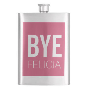 BYEFelicia Fickplunta