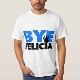 ByeFelicia räcker vinkar djärva blått T-shirt