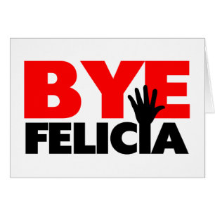 ByeFelicia räcker vinkar Hälsningskort