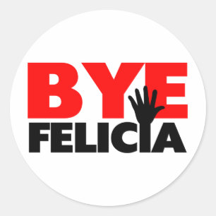 ByeFelicia räcker vinkar Runt Klistermärke