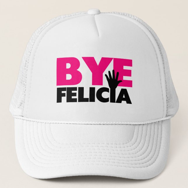 ByeFelicia räcker vinkar shock rosa Truckerkeps (Framsida)