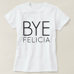 BYEFELICIAT-TRÖJA T SHIRT